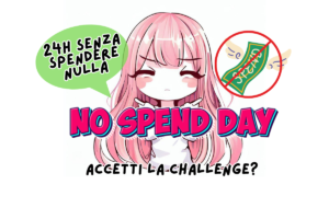 No Spend Day Challenge - un giorno senza spendere soldi può essere più utile di quanto pensi!