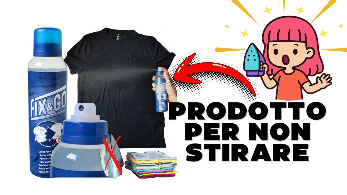 FIX & GO: non stirerò mai più!